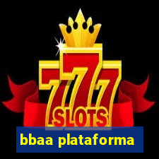 bbaa plataforma